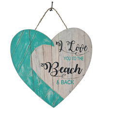 Heart shaped plaque Green "I love you to the beach and back"